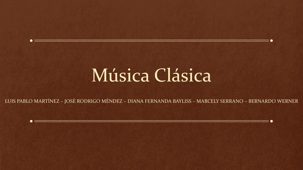 Música Clásica Luis Pablo Martínez – José Rodrigo Méndez – DIANA Fernanda Bayliss – Marcely serrano – Bernardo werner.