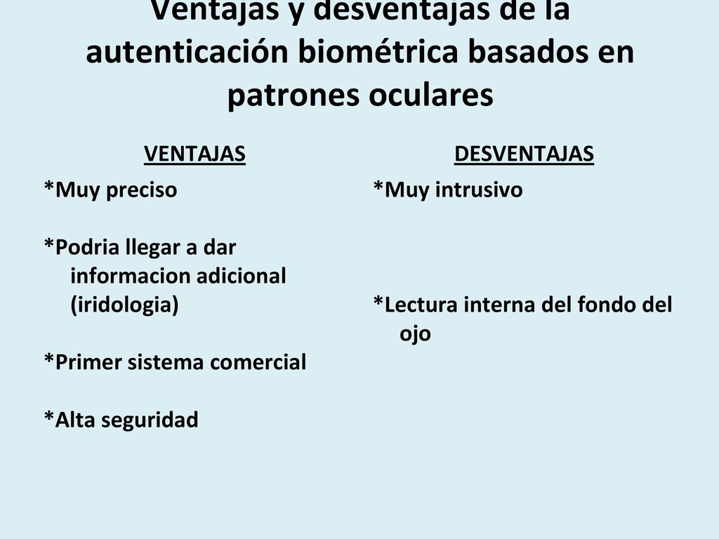 Ventajas y desventajas de la autenticación biométrica basados en patrones oculares