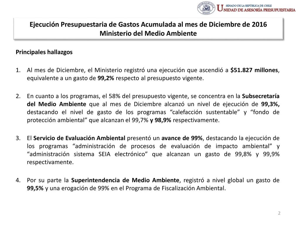 Ejecución Presupuestaria de Gastos Acumulada al mes de Diciembre de 2016 Ministerio del Medio Ambiente