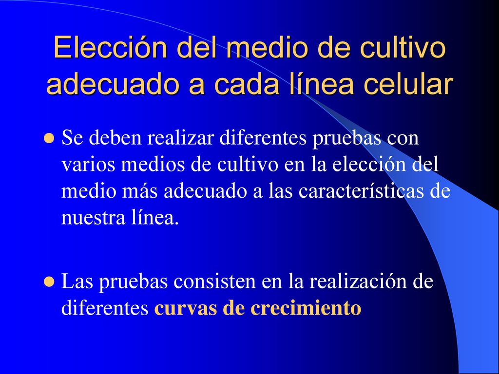 Elección del medio de cultivo adecuado a cada línea celular