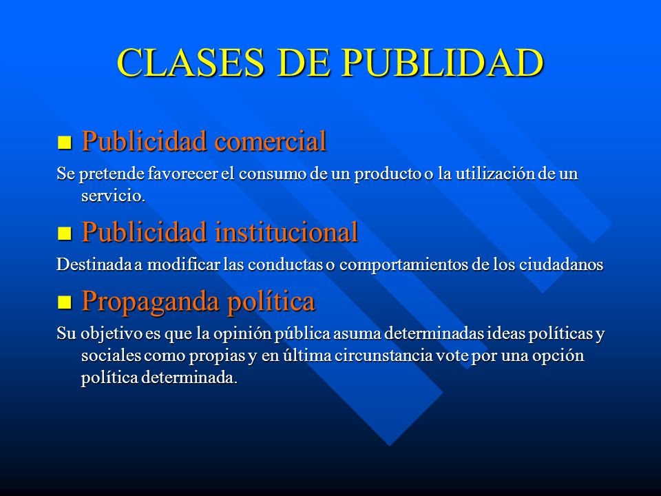 CLASES DE PUBLIDAD Publicidad comercial Publicidad institucional