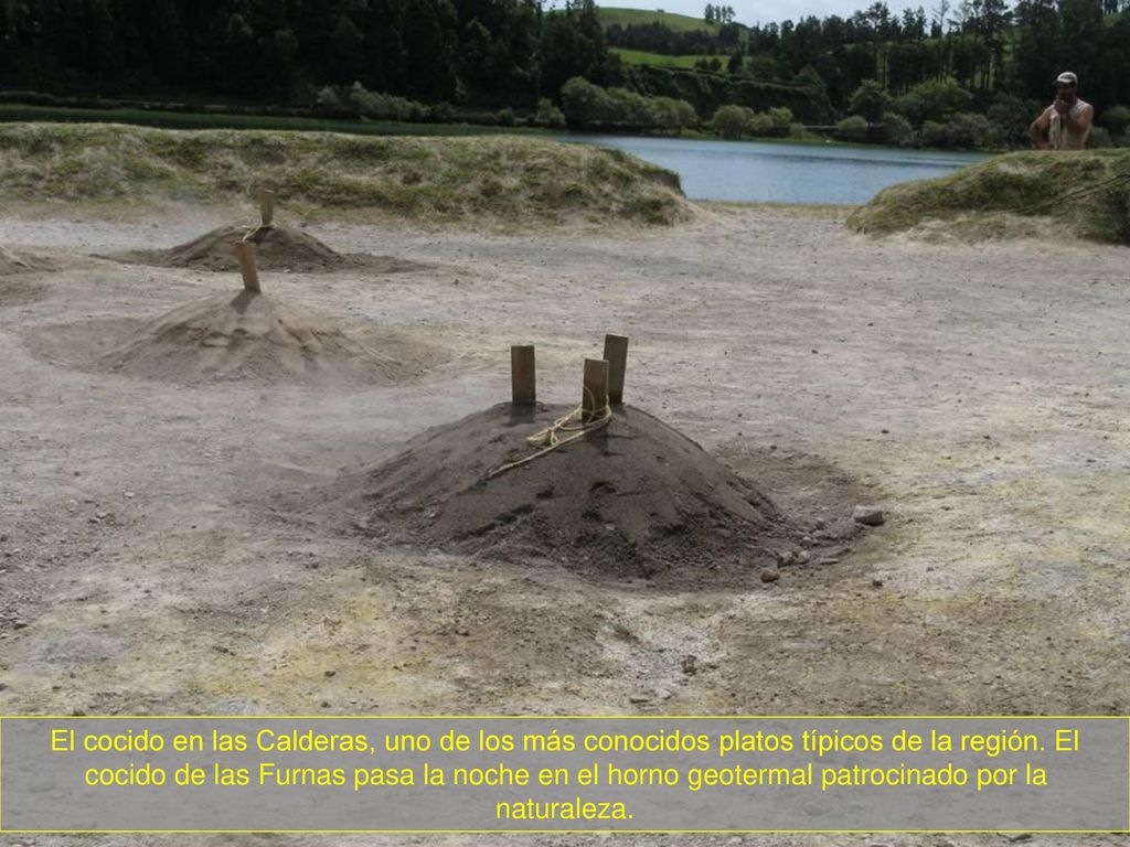 El cocido en las Calderas, uno de los más conocidos platos típicos de la región.