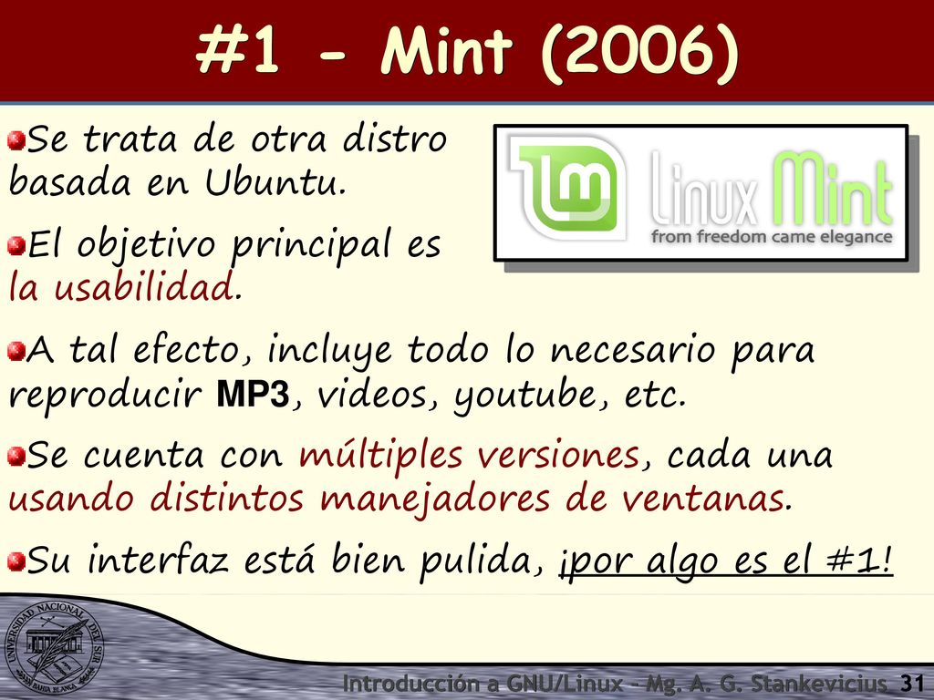 #1 - Mint (2006) Se trata de otra distro basada en Ubuntu.