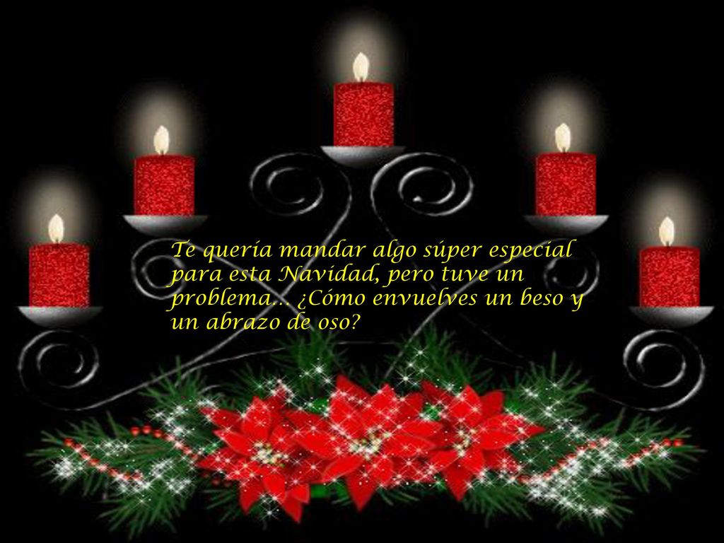 Te quería mandar algo súper especial para esta Navidad, pero tuve un problema… ¿Cómo envuelves un beso y un abrazo de oso