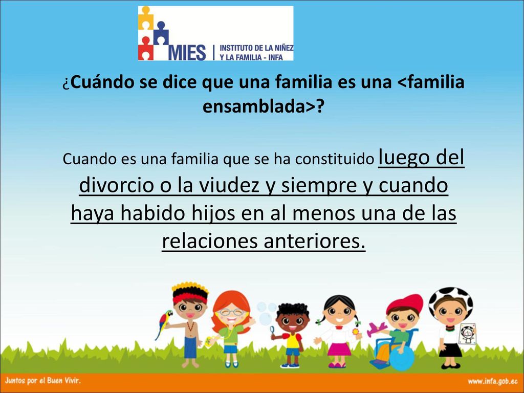 ¿Cuándo se dice que una familia es una <familia ensamblada>