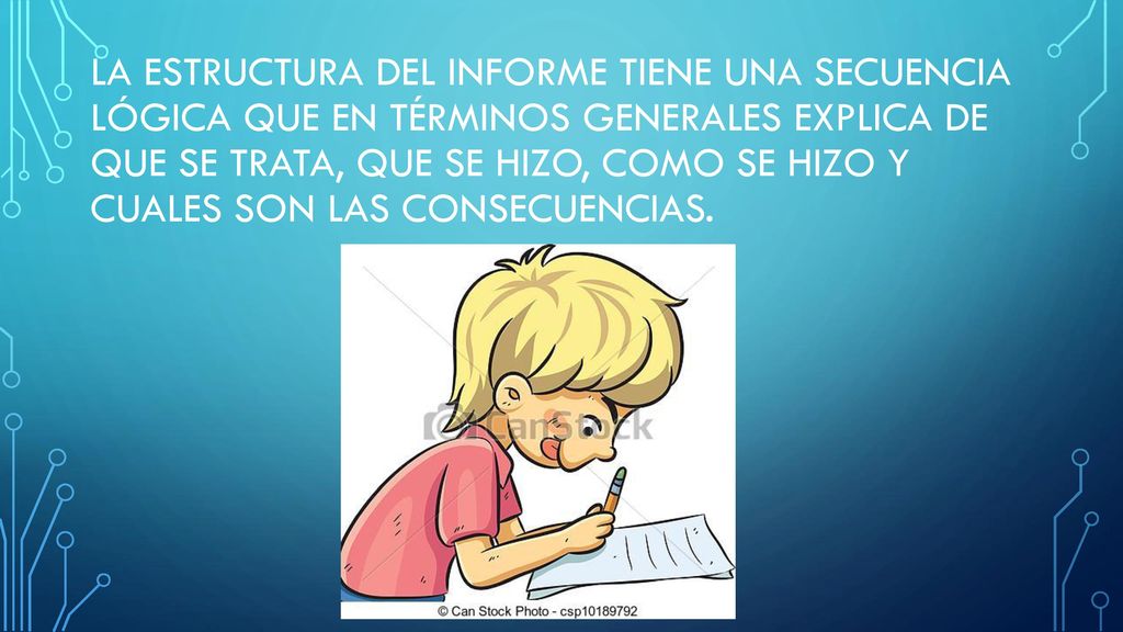 La estructura del informe tiene una secuencia lógica que en términos generales explica de que se trata, que se hizo, como se hizo y cuales son las consecuencias.