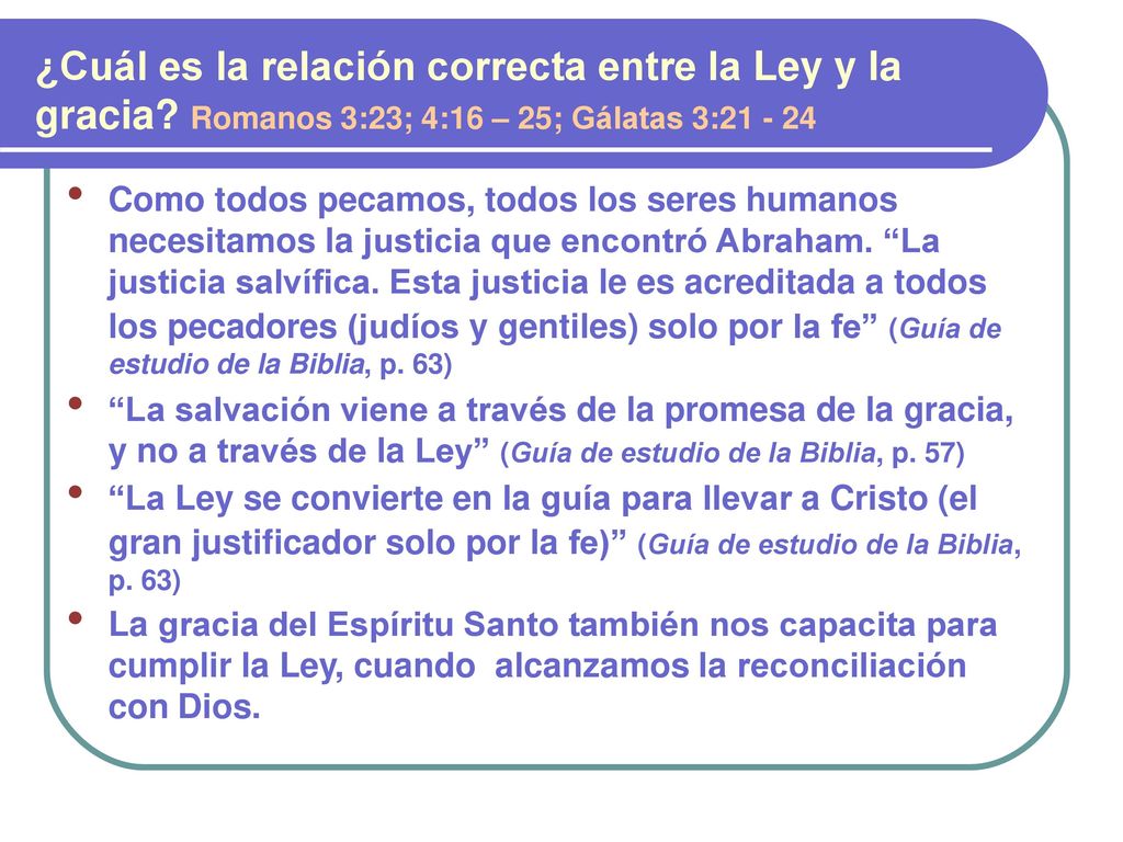 ¿Cuál es la relación correcta entre la Ley y la gracia