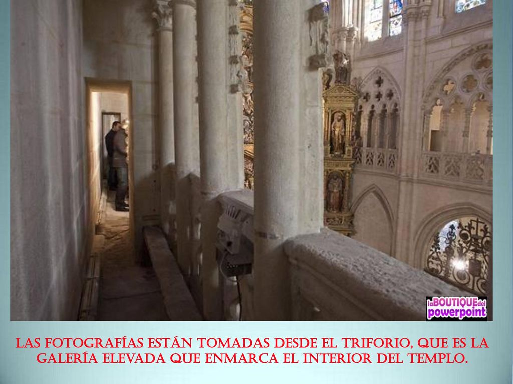 Las fotografías están tomadas desde el triforio, que es la galería elevada que enmarca el interior del templo.
