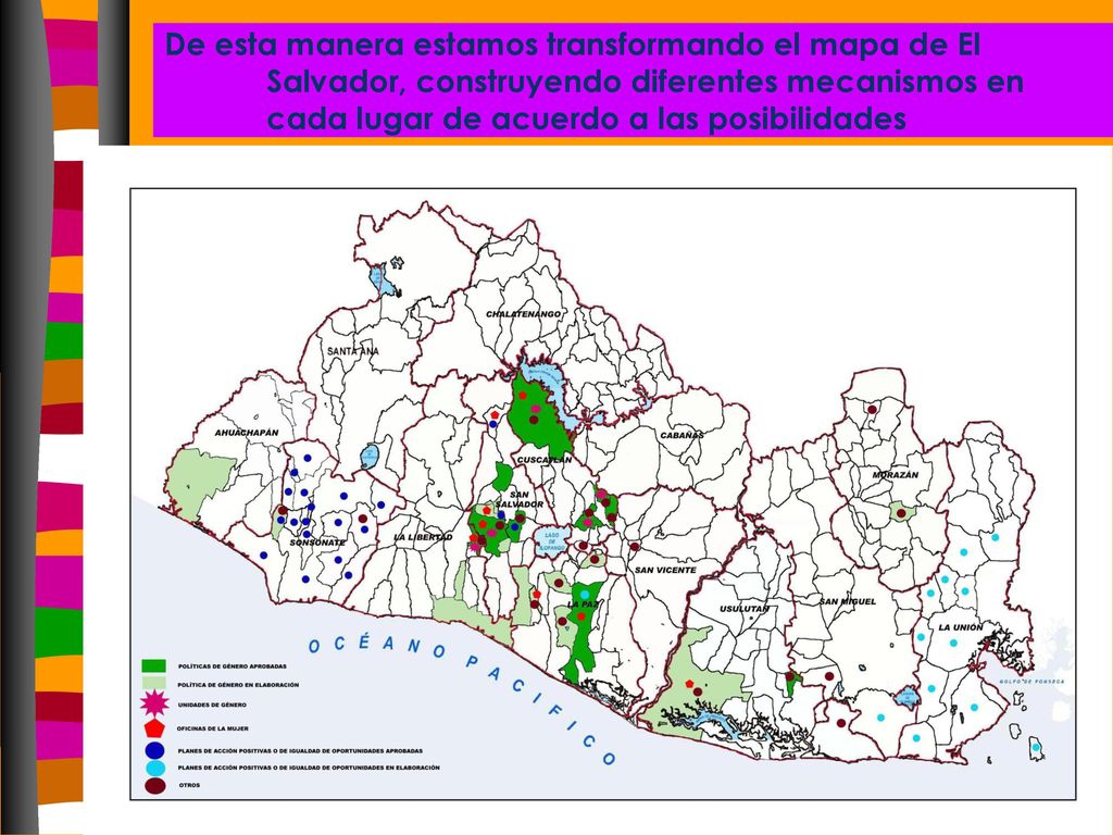 De esta manera estamos transformando el mapa de El Salvador, construyendo diferentes mecanismos en cada lugar de acuerdo a las posibilidades