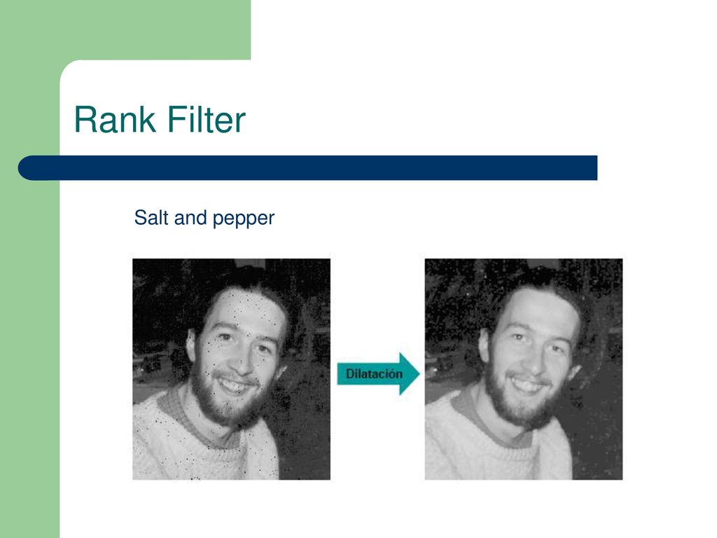 Rank Filter Salt and pepper