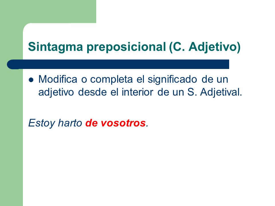 Sintagma preposicional (C. Adjetivo)