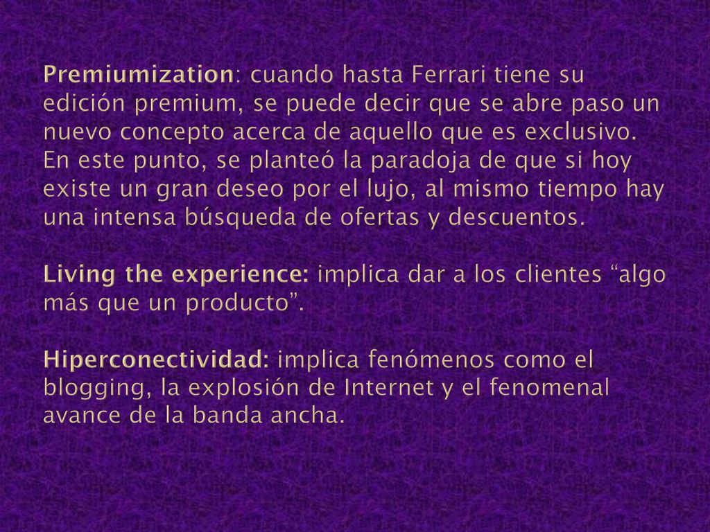 Premiumization: cuando hasta Ferrari tiene su edición premium, se puede decir que se abre paso un nuevo concepto acerca de aquello que es exclusivo.