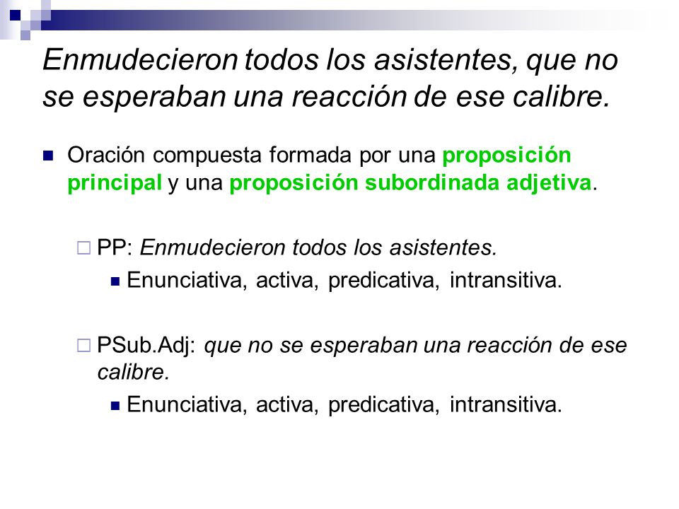 Enmudecieron todos los asistentes, que no se esperaban una reacción de ese calibre.