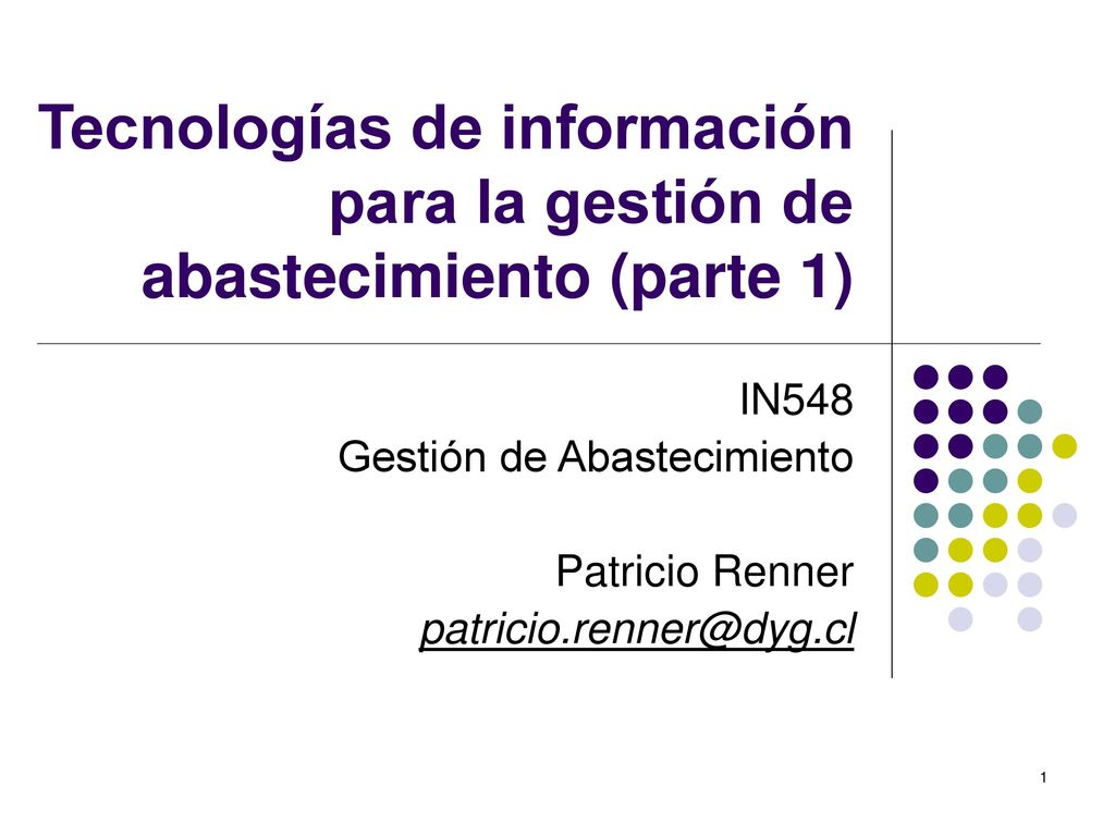 Tecnologías de información para la gestión de abastecimiento (parte 1)