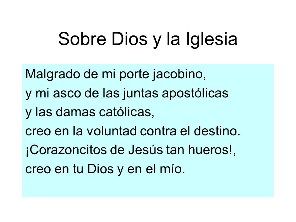 Sobre Dios y la Iglesia Malgrado de mi porte jacobino,