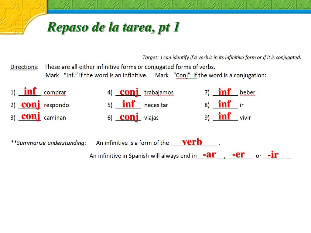Repaso de la tarea, pt 1 inf conj inf conj inf inf conj conj inf verb
