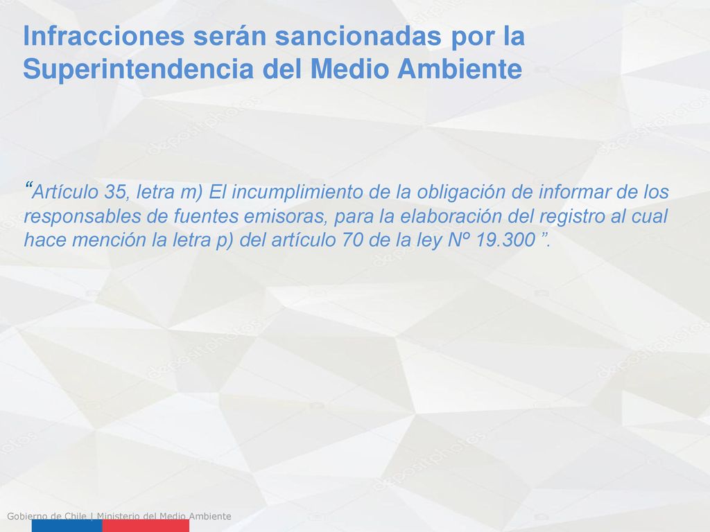 Infracciones serán sancionadas por la Superintendencia del Medio Ambiente