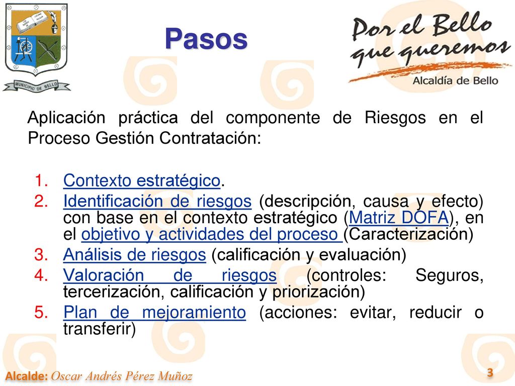 Pasos Aplicación práctica del componente de Riesgos en el Proceso Gestión Contratación: Contexto estratégico.