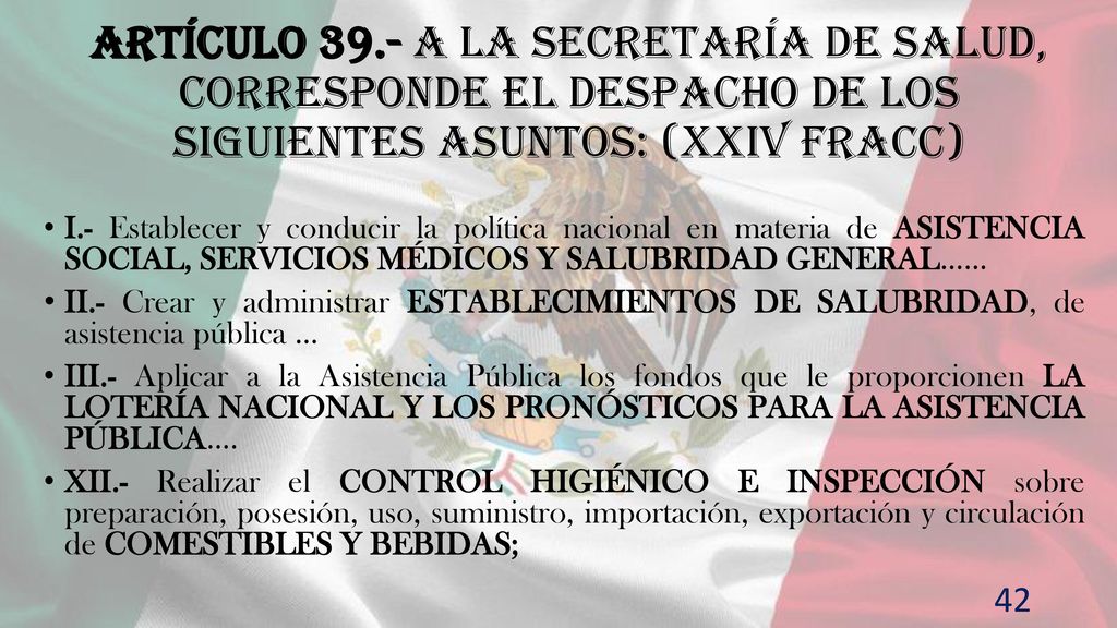 Artículo 39.- A la Secretaría de Salud, corresponde el despacho de los siguientes asuntos: (XXIV fracc)