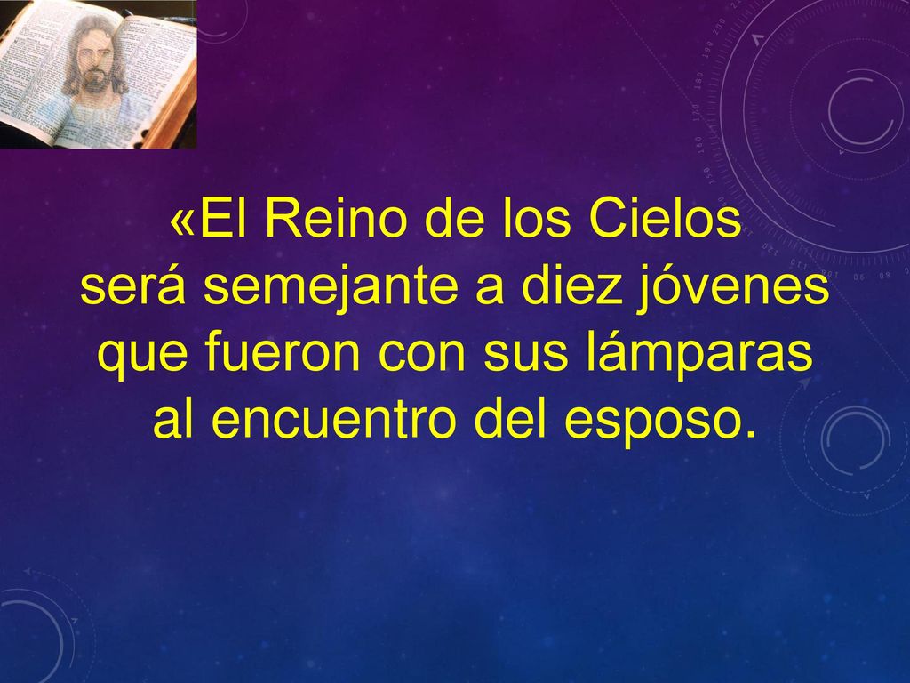 será semejante a diez jóvenes que fueron con sus lámparas