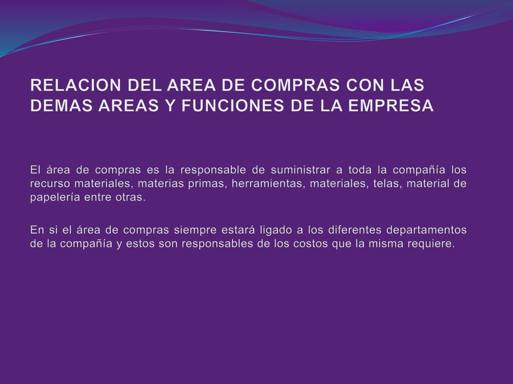 RELACION DEL AREA DE COMPRAS CON LAS DEMAS AREAS Y FUNCIONES DE LA EMPRESA