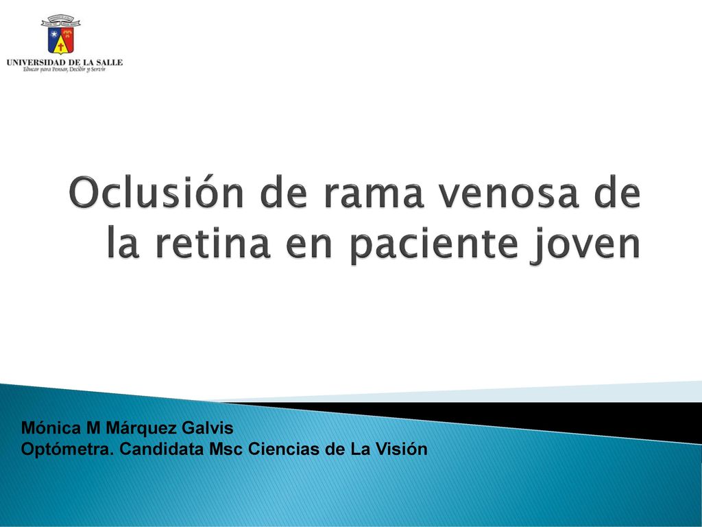 Oclusión de rama venosa de la retina en paciente joven