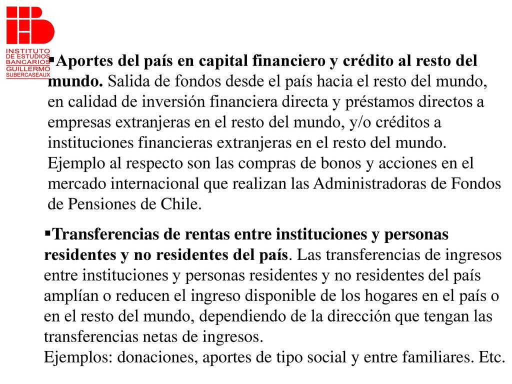 Aportes del país en capital financiero y crédito al resto del