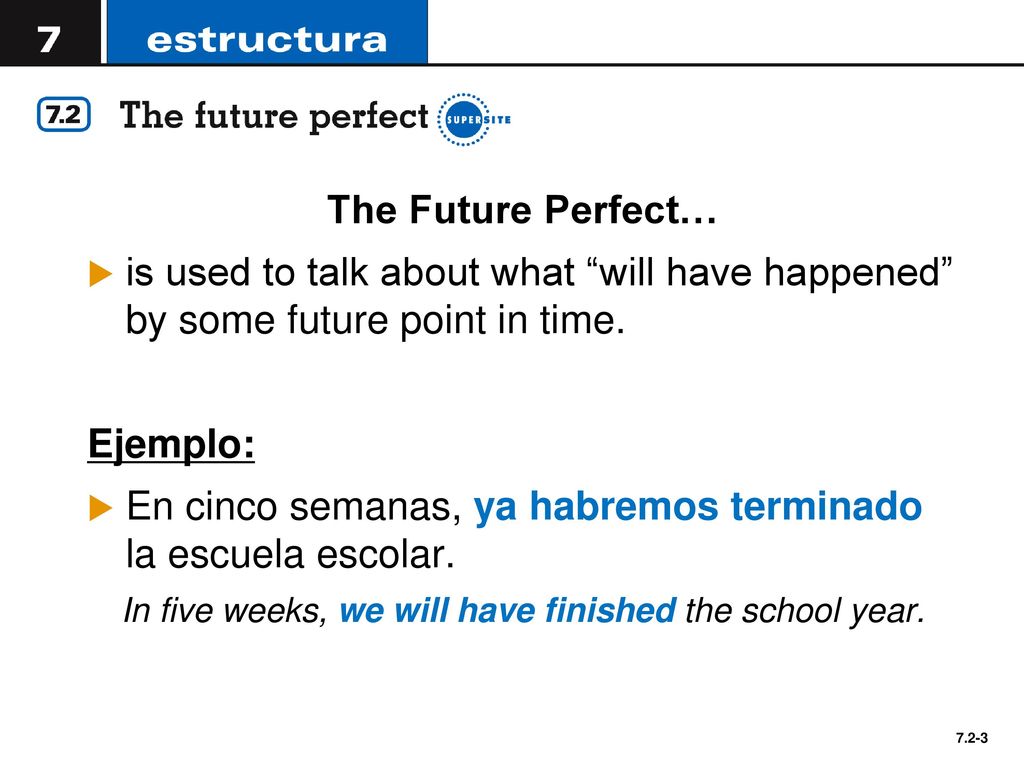In five weeks, we will have finished the school year.