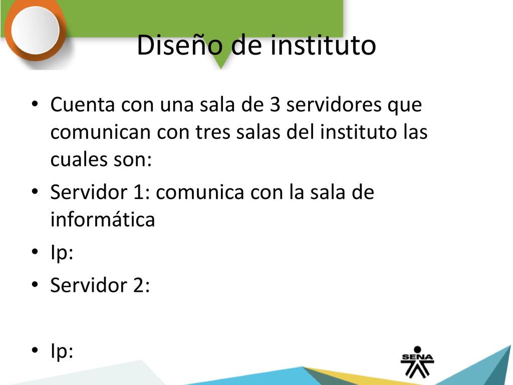 Diseño de instituto Cuenta con una sala de 3 servidores que comunican con tres salas del instituto las cuales son:
