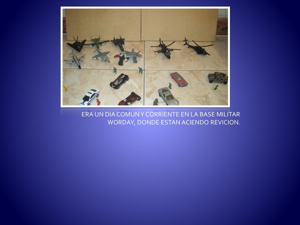 ERA UN DIA COMUN Y CORRIENTE EN LA BASE MILITAR WORDAY, DONDE ESTAN ACIENDO REVICION.