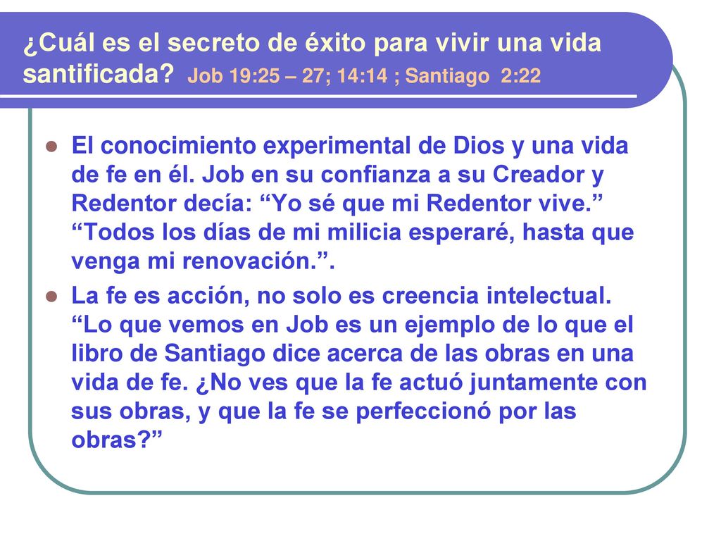 ¿Cuál es el secreto de éxito para vivir una vida santificada