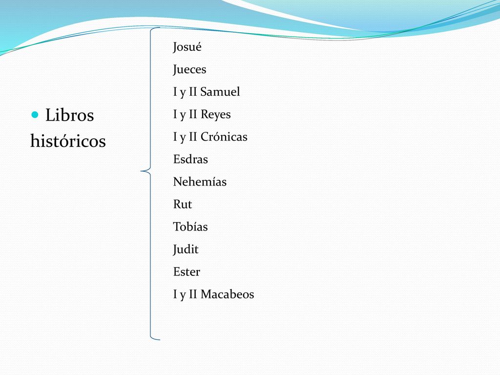 Libros históricos Josué Jueces I y II Samuel I y II Reyes