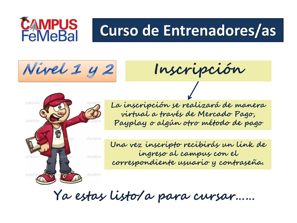 Curso de Entrenadores/as Ya estas listo/a para cursar……