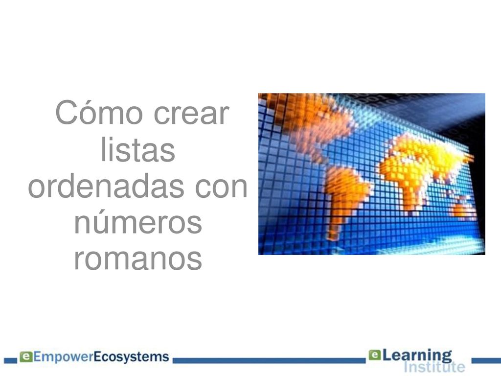 Cómo crear listas ordenadas con números romanos