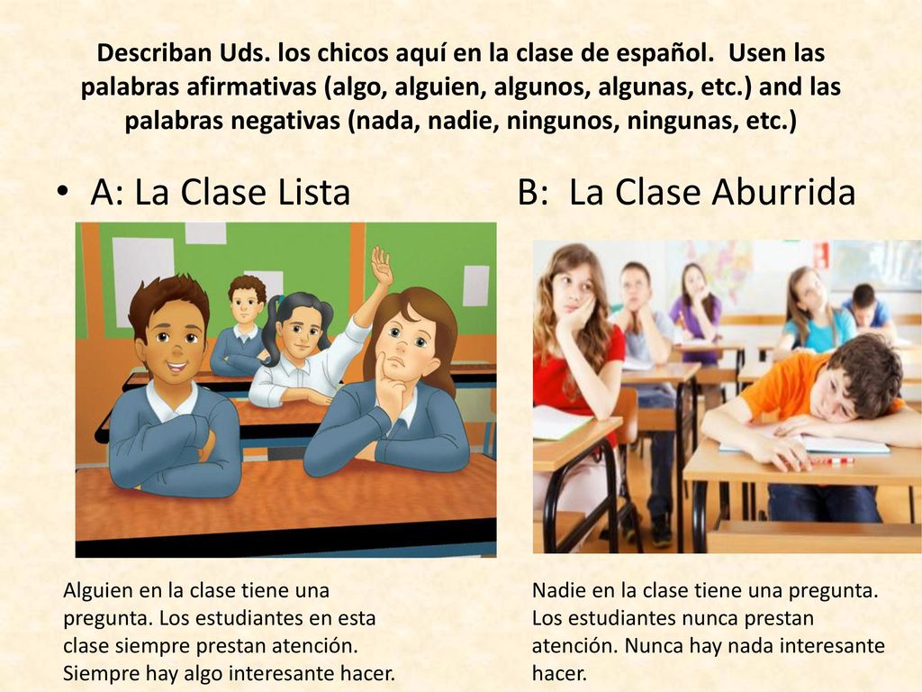 A: La Clase Lista B: La Clase Aburrida