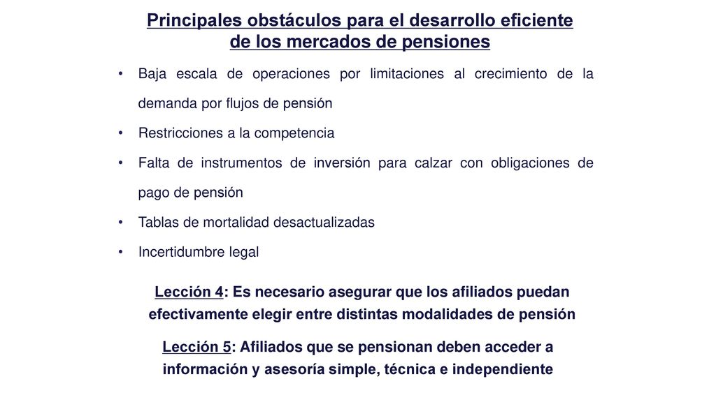 Principales obstáculos para el desarrollo eficiente de los mercados de pensiones