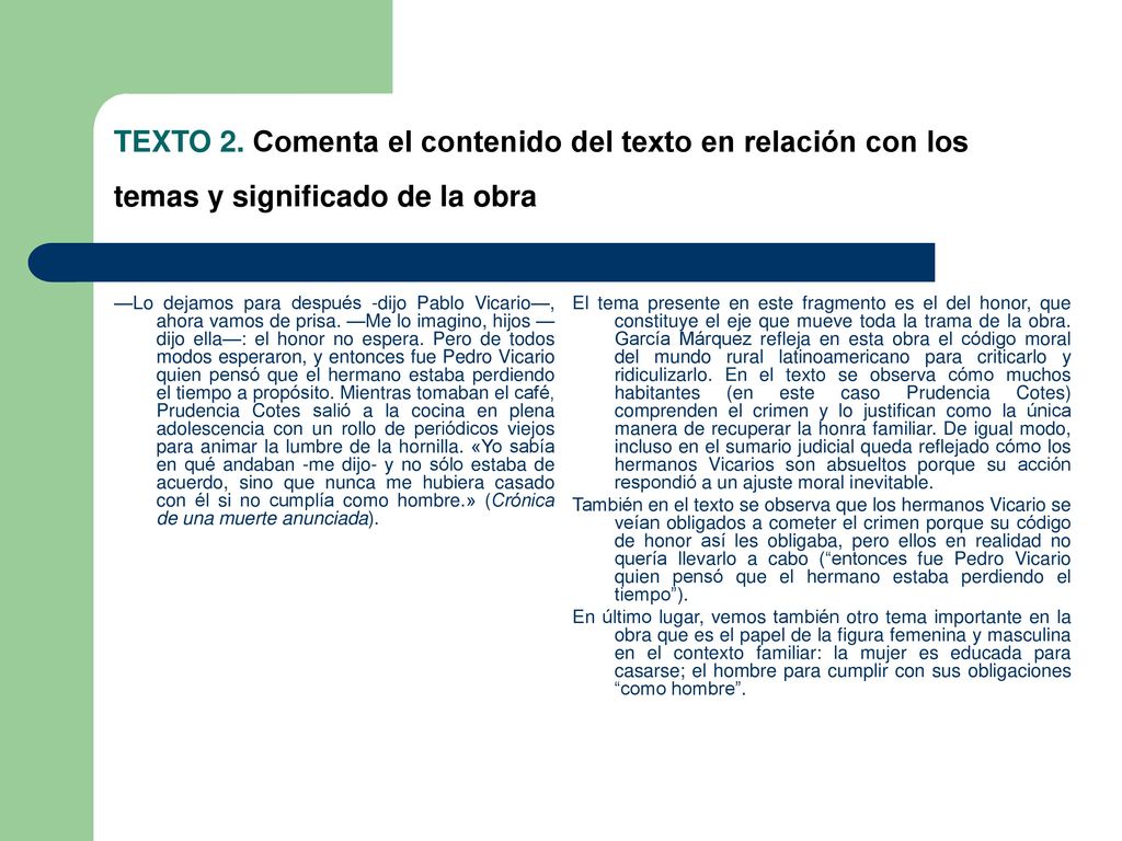 TEXTO 2. Comenta el contenido del texto en relación con los temas y significado de la obra