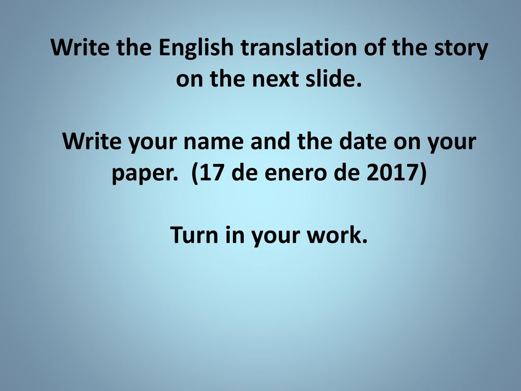 Write the English translation of the story on the next slide