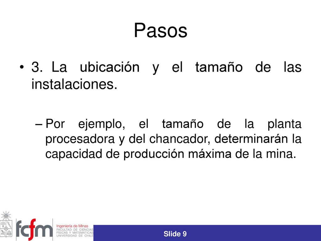 Pasos 3. La ubicación y el tamaño de las instalaciones.