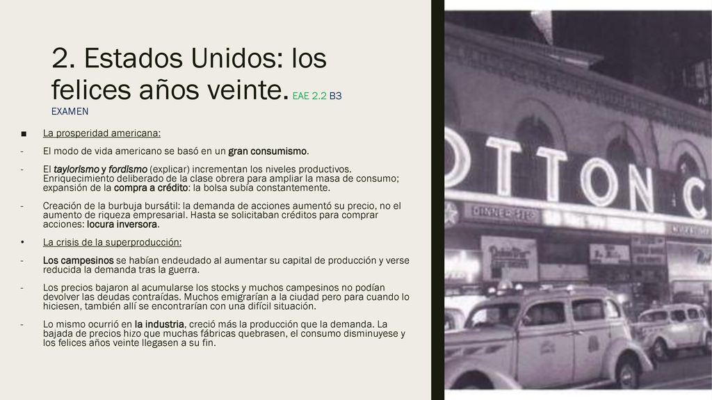 2. Estados Unidos: los felices años veinte. EAE 2.2 B3 EXAMEN