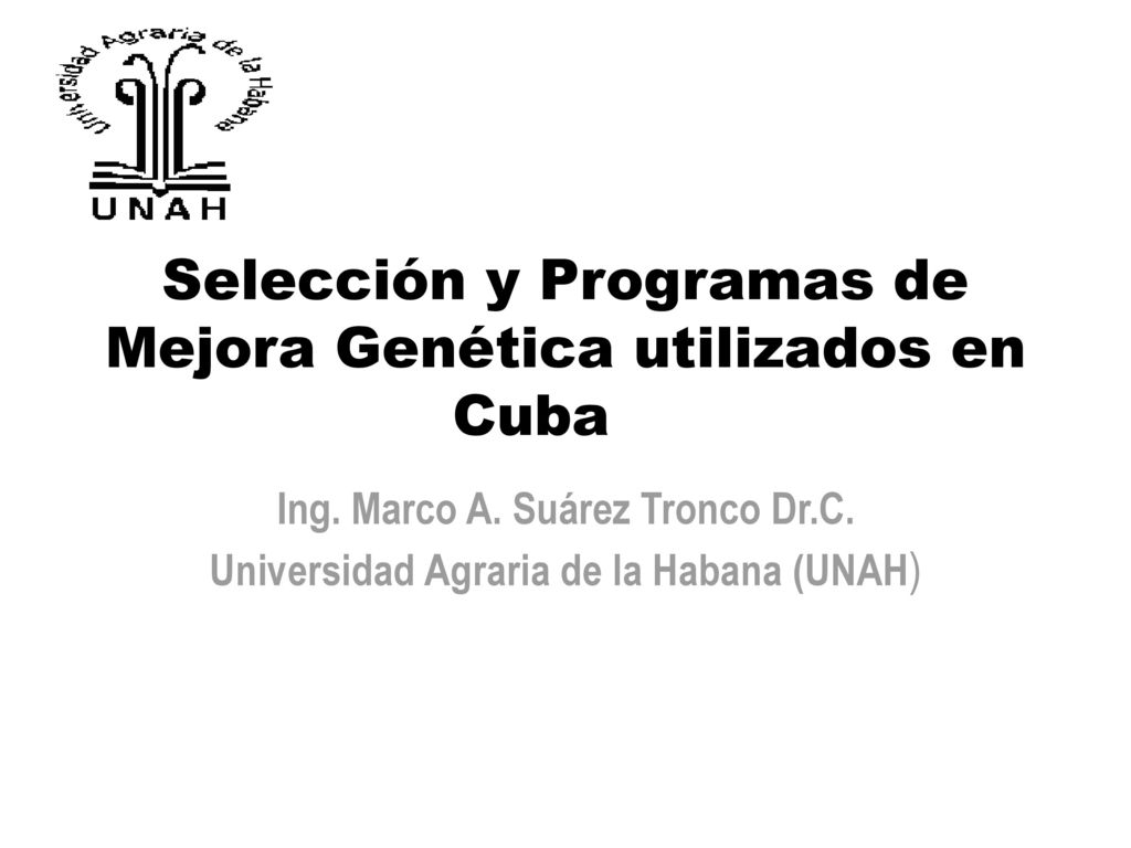 Selección y Programas de Mejora Genética utilizados en Cuba