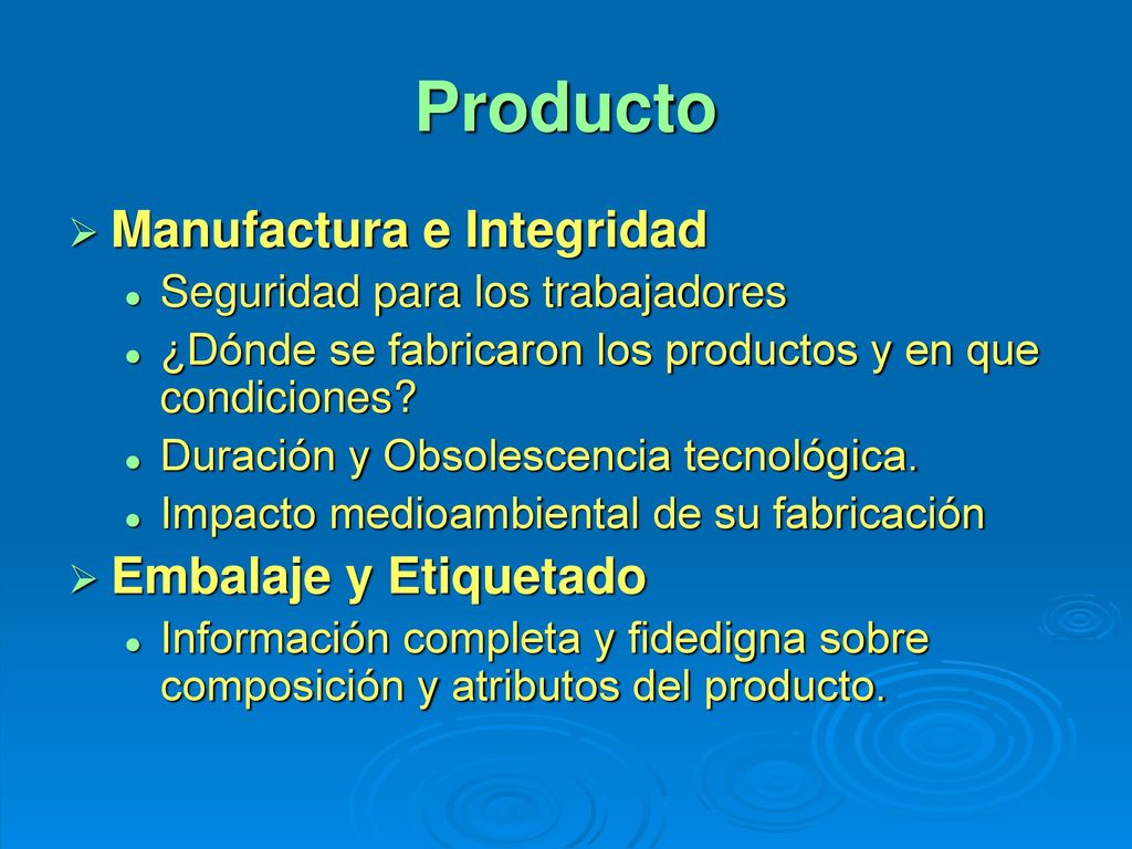 Producto Manufactura e Integridad Embalaje y Etiquetado