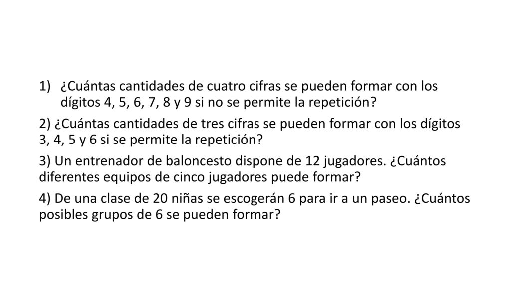 ¿Cuántas cantidades de cuatro cifras se pueden formar con los dígitos 4, 5, 6, 7, 8 y 9 si no se permite la repetición