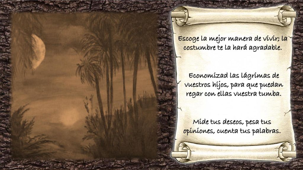 Escoge la mejor manera de vivir; la costumbre te la hará agradable.