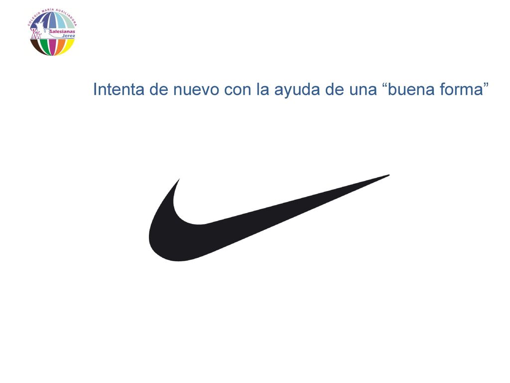 Intenta de nuevo con la ayuda de una buena forma