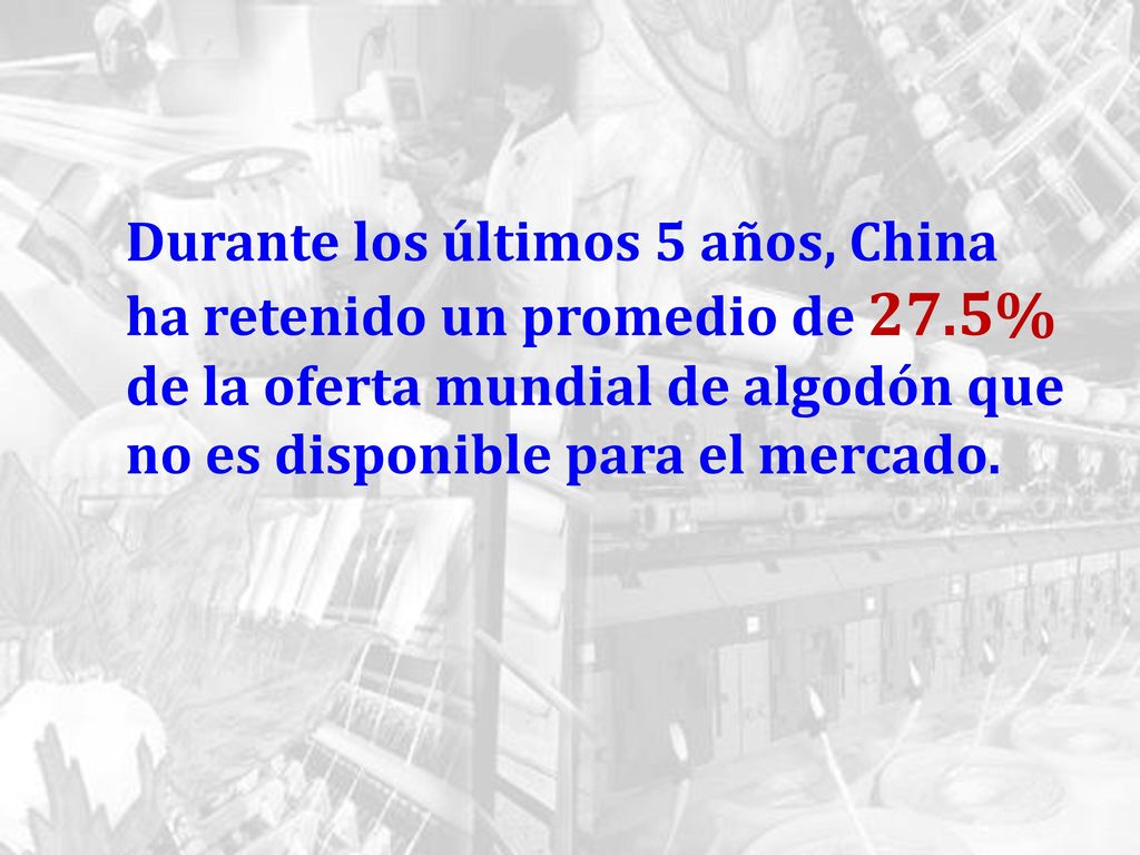 Durante los últimos 5 años, China ha retenido un promedio de 27