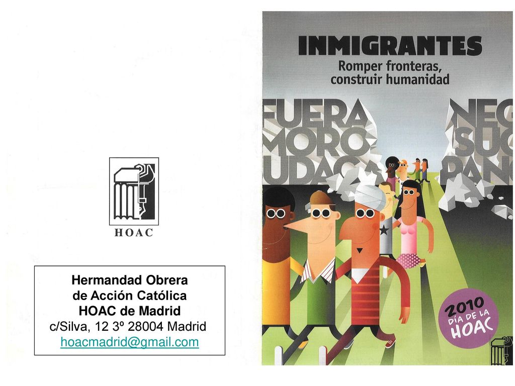 Hermandad Obrera de Acción Católica HOAC de Madrid c/Silva, 12 3º Madrid