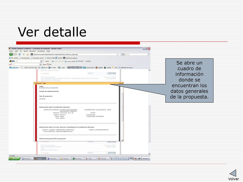 Ver detalle Se abre un cuadro de información donde se encuentran los datos generales de la propuesta.