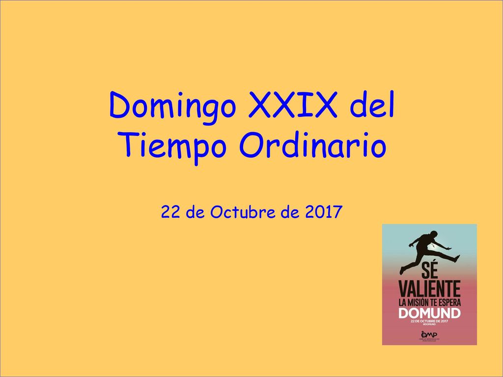 Domingo XXIX del Tiempo Ordinario 22 de Octubre de 2017