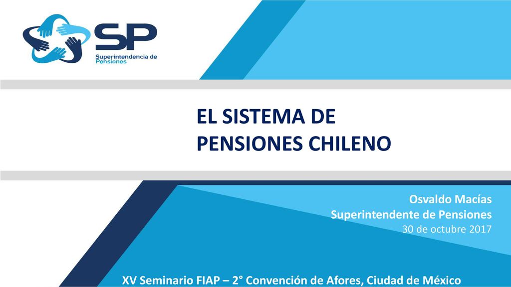 XV Seminario FIAP – 2° Convención de Afores, Ciudad de México